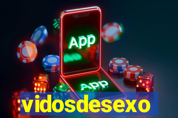 vidosdesexo