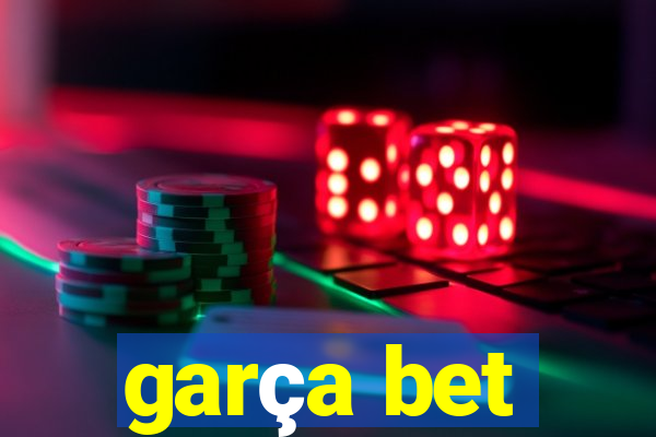 garça bet