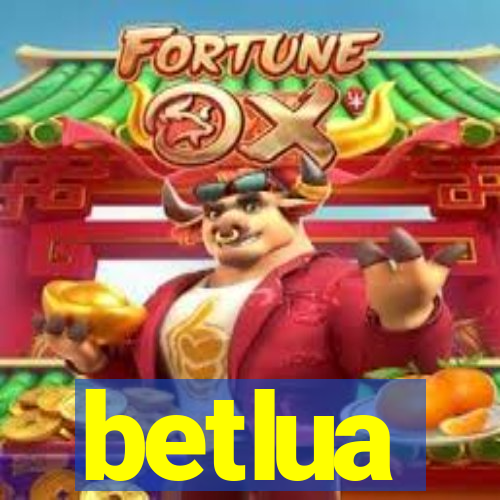 betlua