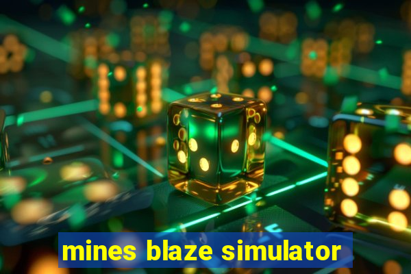 mines blaze simulator