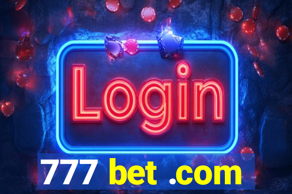 777 bet .com