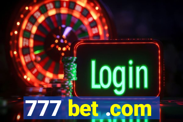 777 bet .com