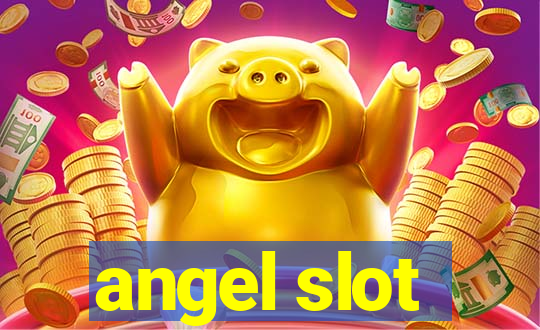 angel slot