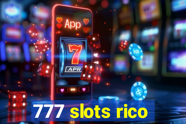 777 slots rico