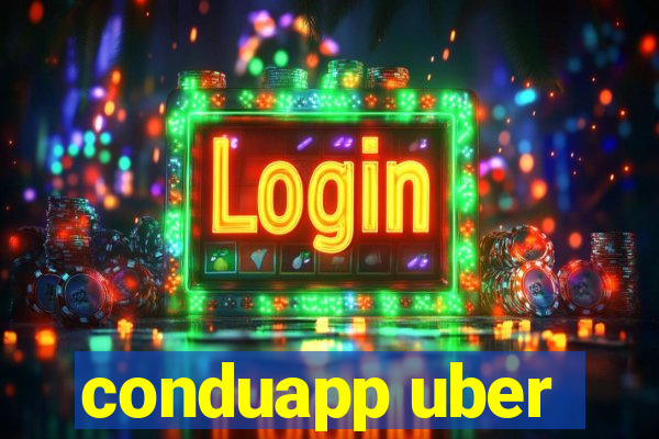 conduapp uber