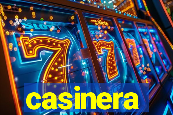 casinera