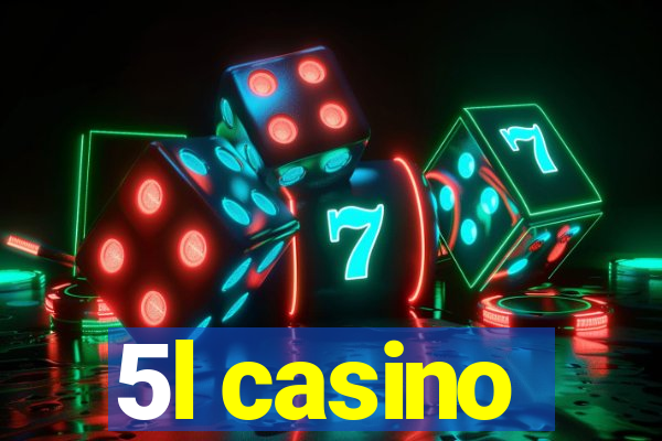 5l casino