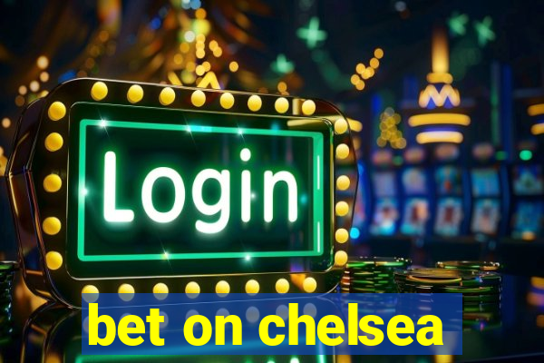 bet on chelsea