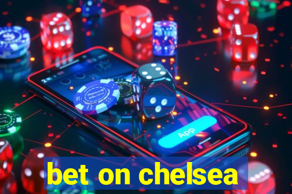 bet on chelsea