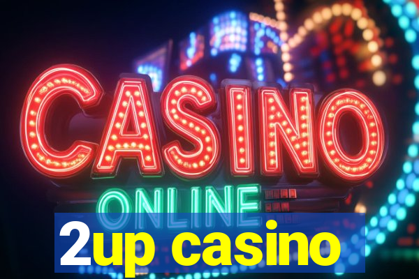 2up casino