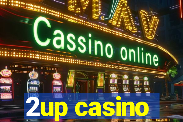 2up casino