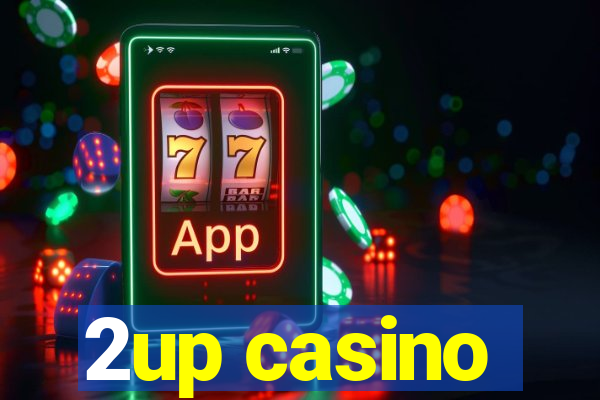 2up casino