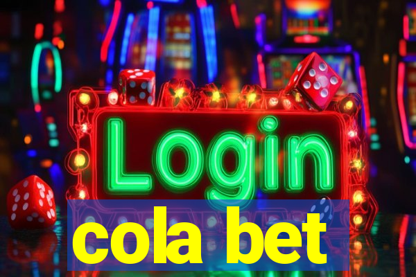 cola bet