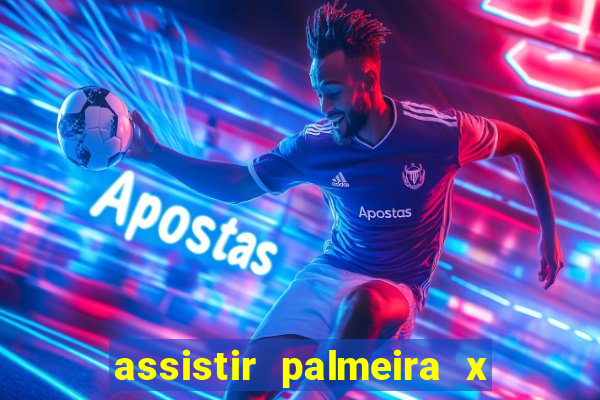 assistir palmeira x bahia ao vivo