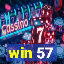 win 57