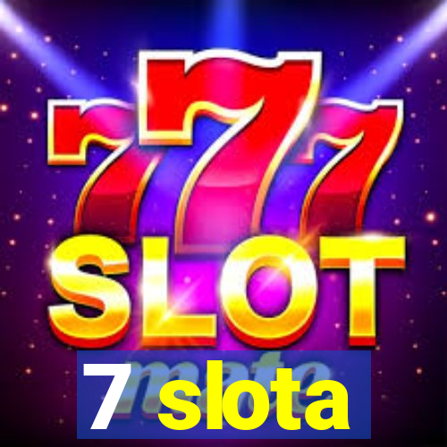 7 slota