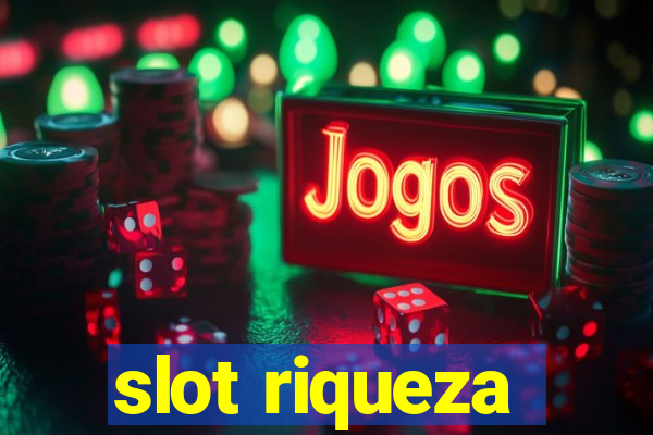 slot riqueza