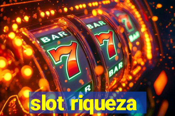 slot riqueza