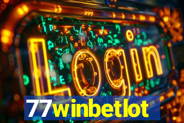 77winbetlot