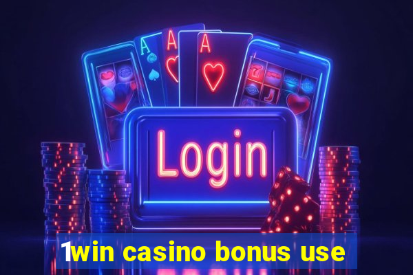 1win casino bonus use