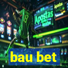 bau bet