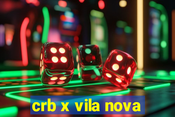 crb x vila nova