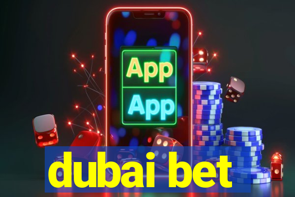 dubai bet