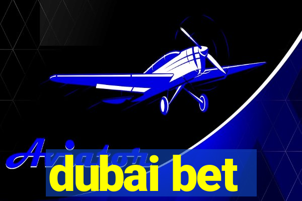 dubai bet