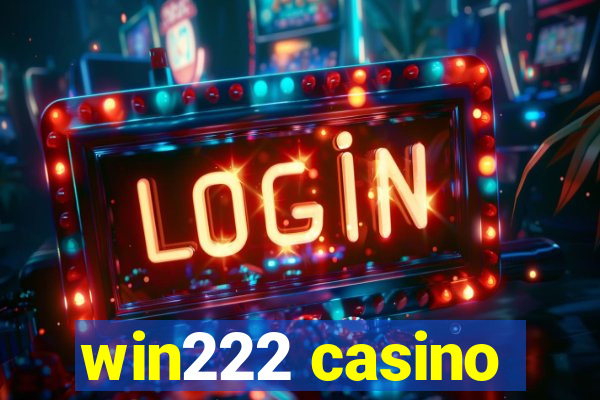 win222 casino