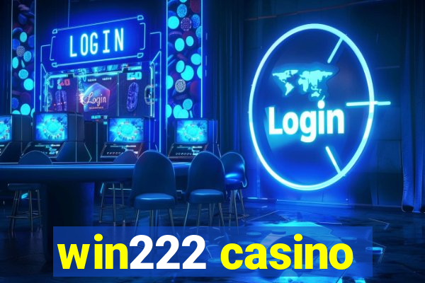 win222 casino