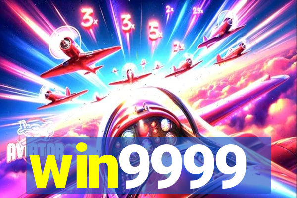 win9999