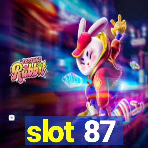 slot 87