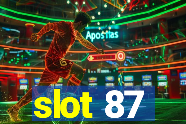 slot 87