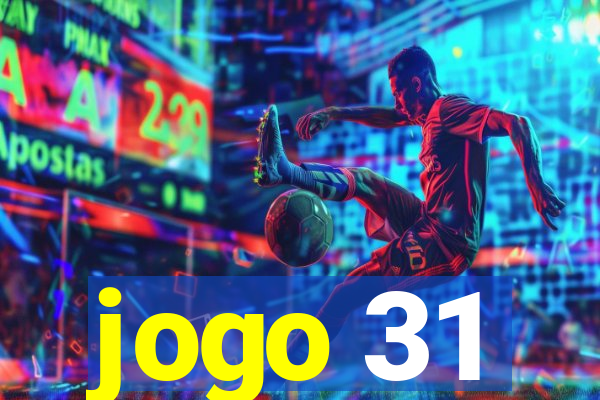 jogo 31