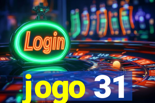 jogo 31