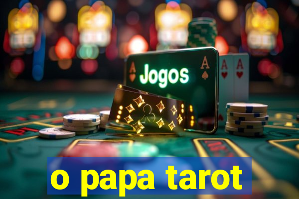 o papa tarot