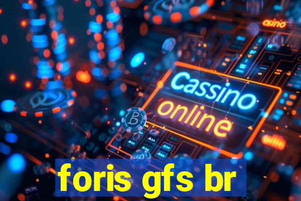 foris gfs br