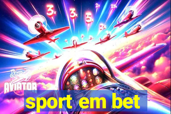 sport em bet