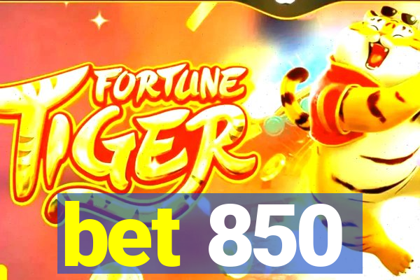 bet 850