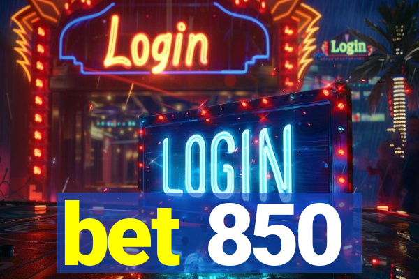 bet 850