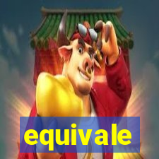 equivale