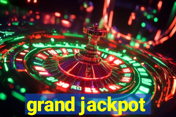 grand jackpot