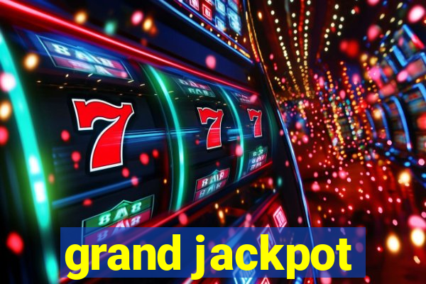 grand jackpot