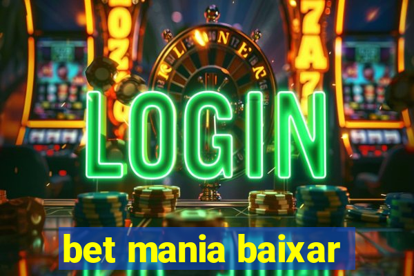 bet mania baixar