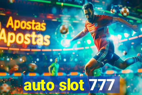 auto slot 777