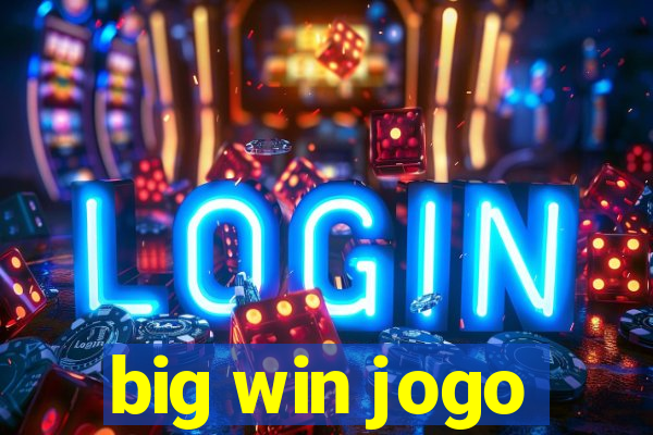 big win jogo