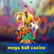 mega ball casino