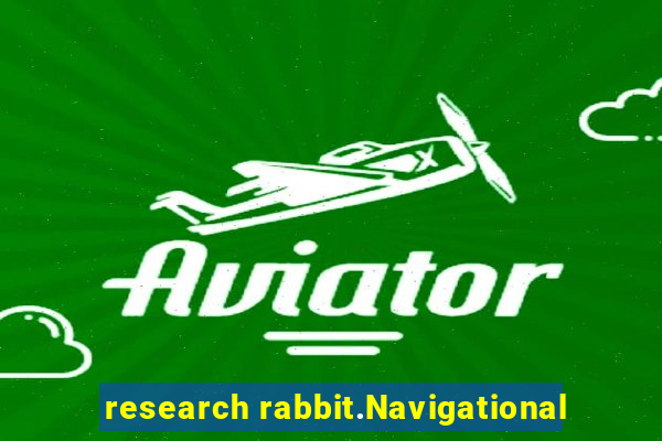 research rabbit.Navigational