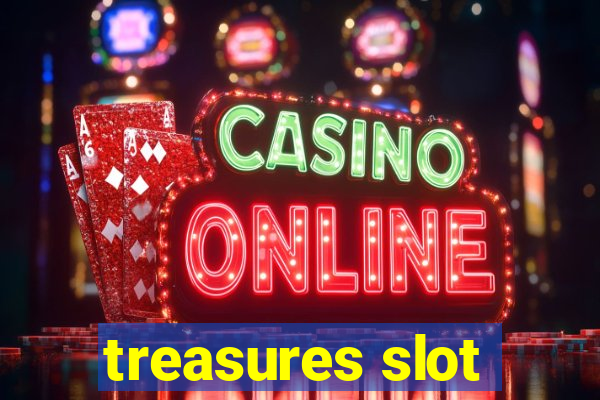 treasures slot