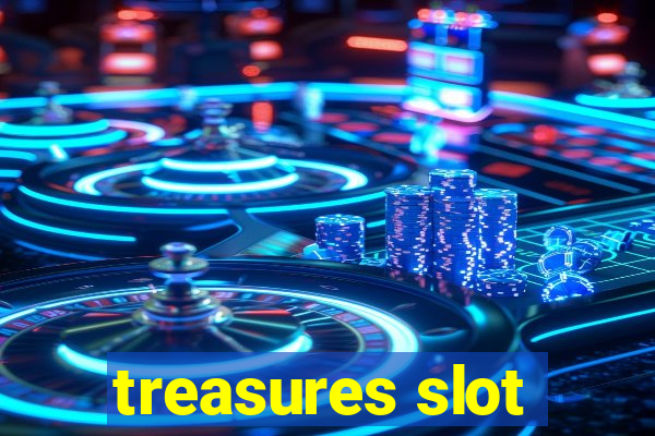 treasures slot